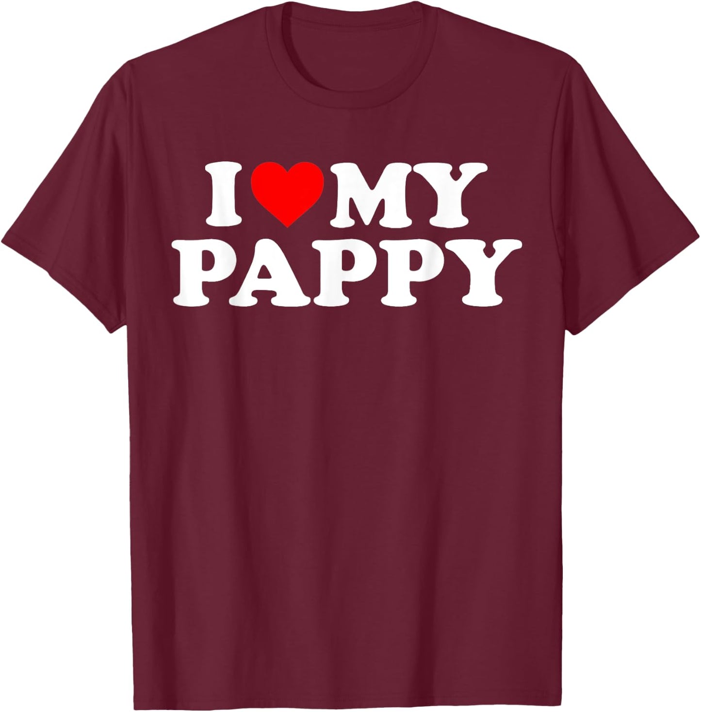 Kids I Love My Pappy Shirt Toddler, Boy, Girl, Youth, Baby T-Shirt - T-Shirt | Maroon
