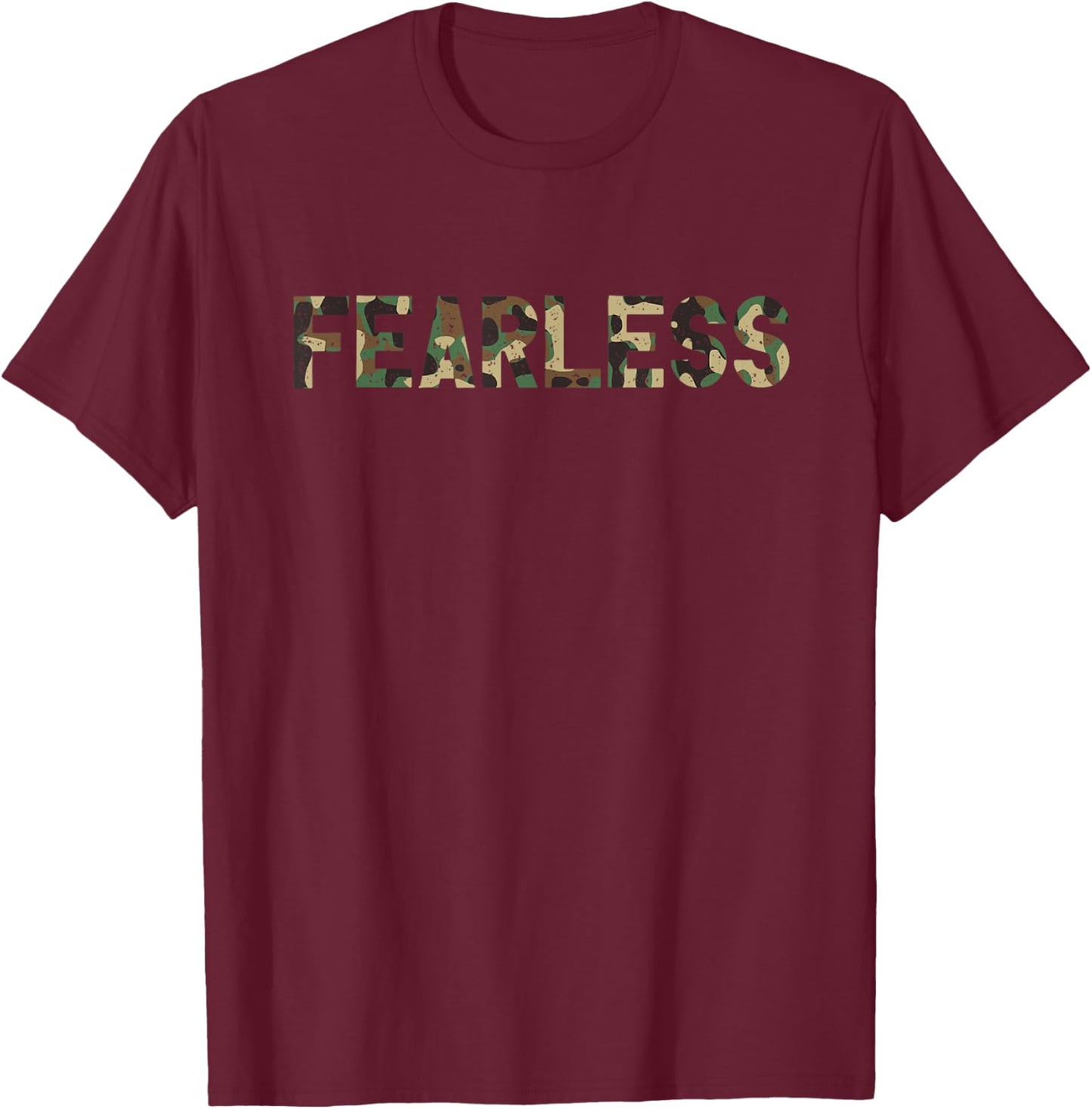 Fearless Camo I Motivation Gym Camo Lover T-Shirt - T-Shirt | Maroon