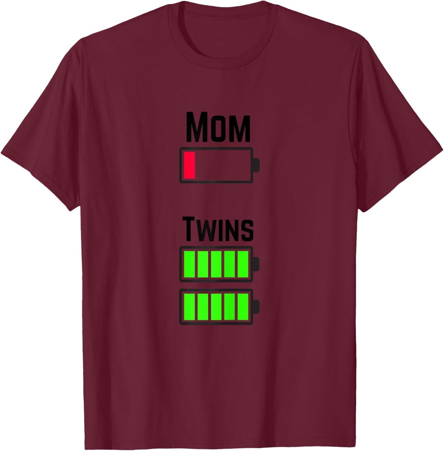 Tired Twin Mom Low Battery Charge T-Shirt - T-Shirt | Maroon