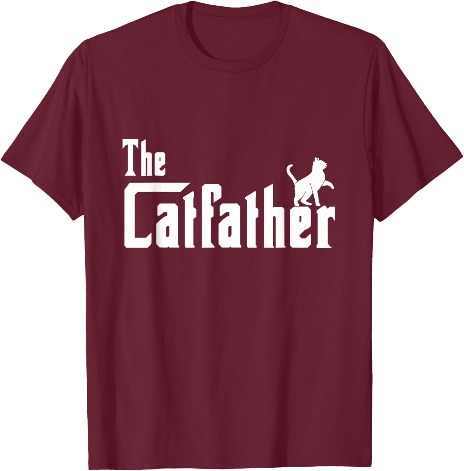 The Catfather Cat Owner Cat Lover Cat Dad T-Shirt - T-Shirt | Maroon