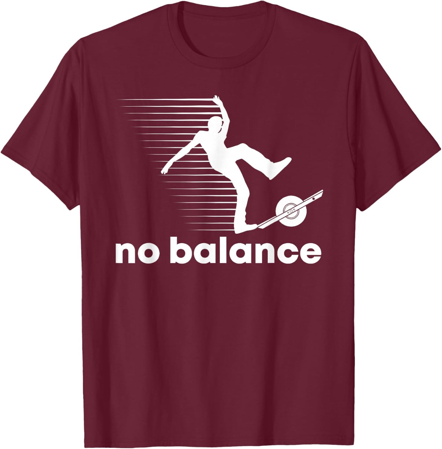 No Onewheel Balance One Wheel T-Shirt - T-Shirt | Maroon