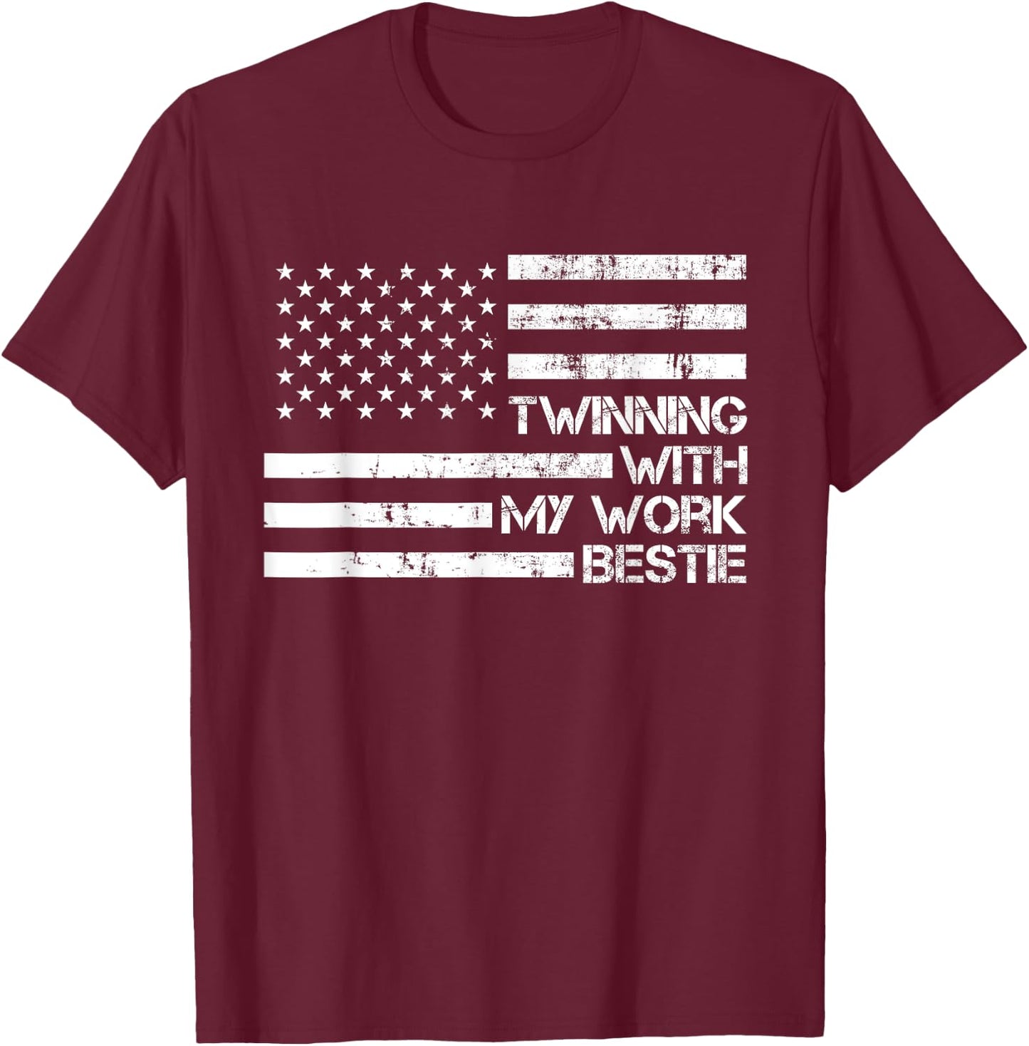 Twinning With My Work Bestie Spirit Week Best Friend Twin T-Shirt - T-Shirt | Maroon