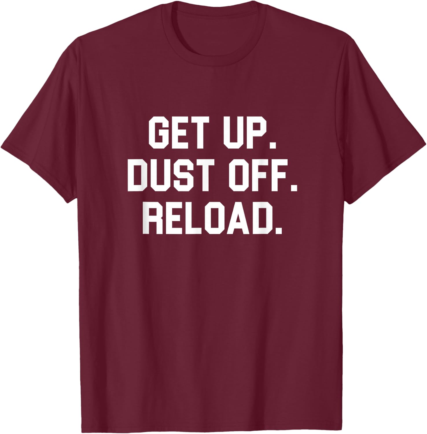 Willink Inspiration Jocko Quote Get Up Dust Off Reload - Men's Black Modern Letter Print - Small - Short Sleeve - - Classic Fit - Polyester 100% - Motivational Quote T-Shirt - T-Shirt | Maroon