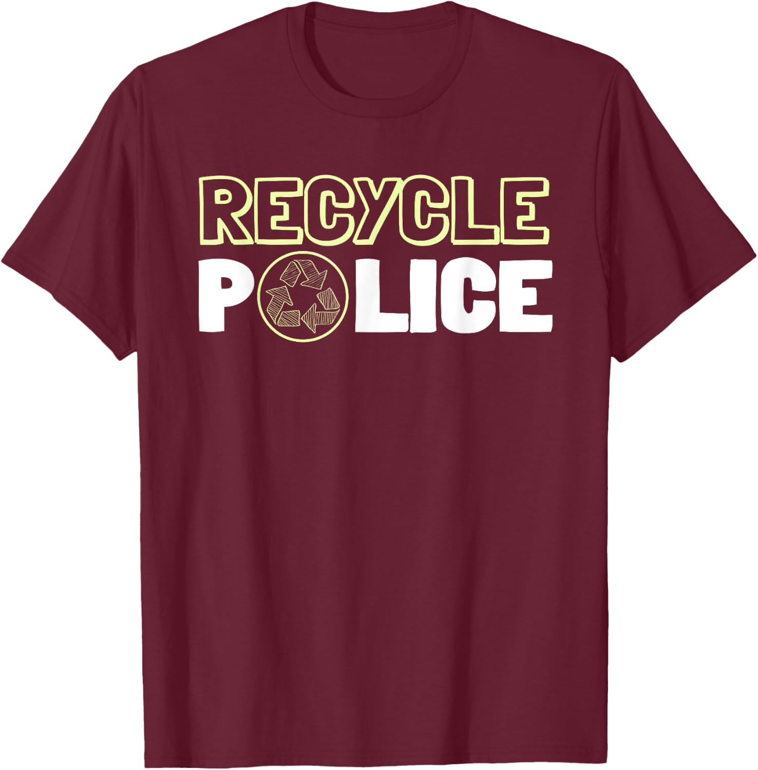 Recycling Environmentalist Recycle Police Earth Day Nature T-Shirt - T-Shirt | Maroon