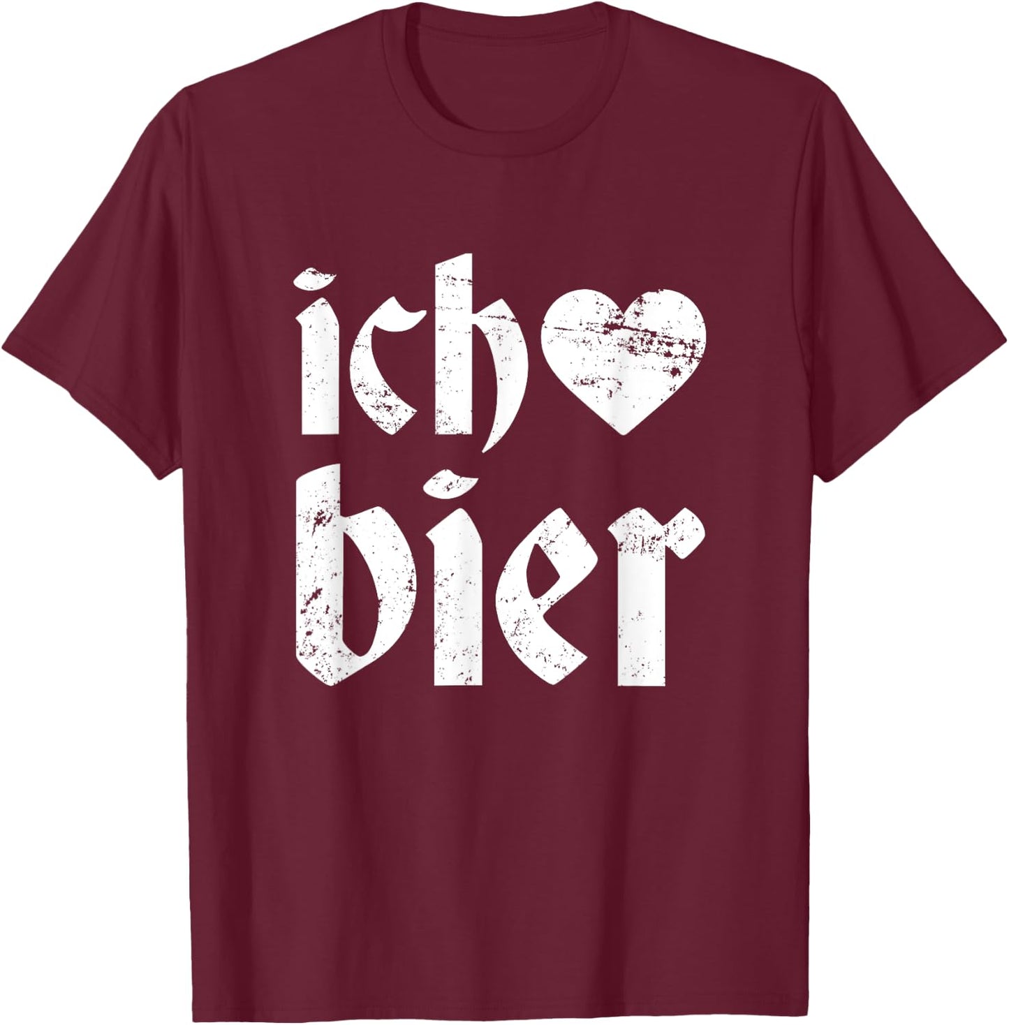 Funny Oktoberfest I Love Beer Ich Heart Bier German Drinking T-Shirt - T-Shirt | Maroon