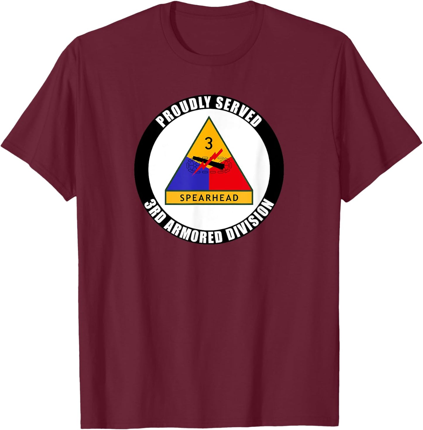 Proudly Served 3rd Armored Division Military Army Veteran T-Shirt - T-Shirt | Maroon