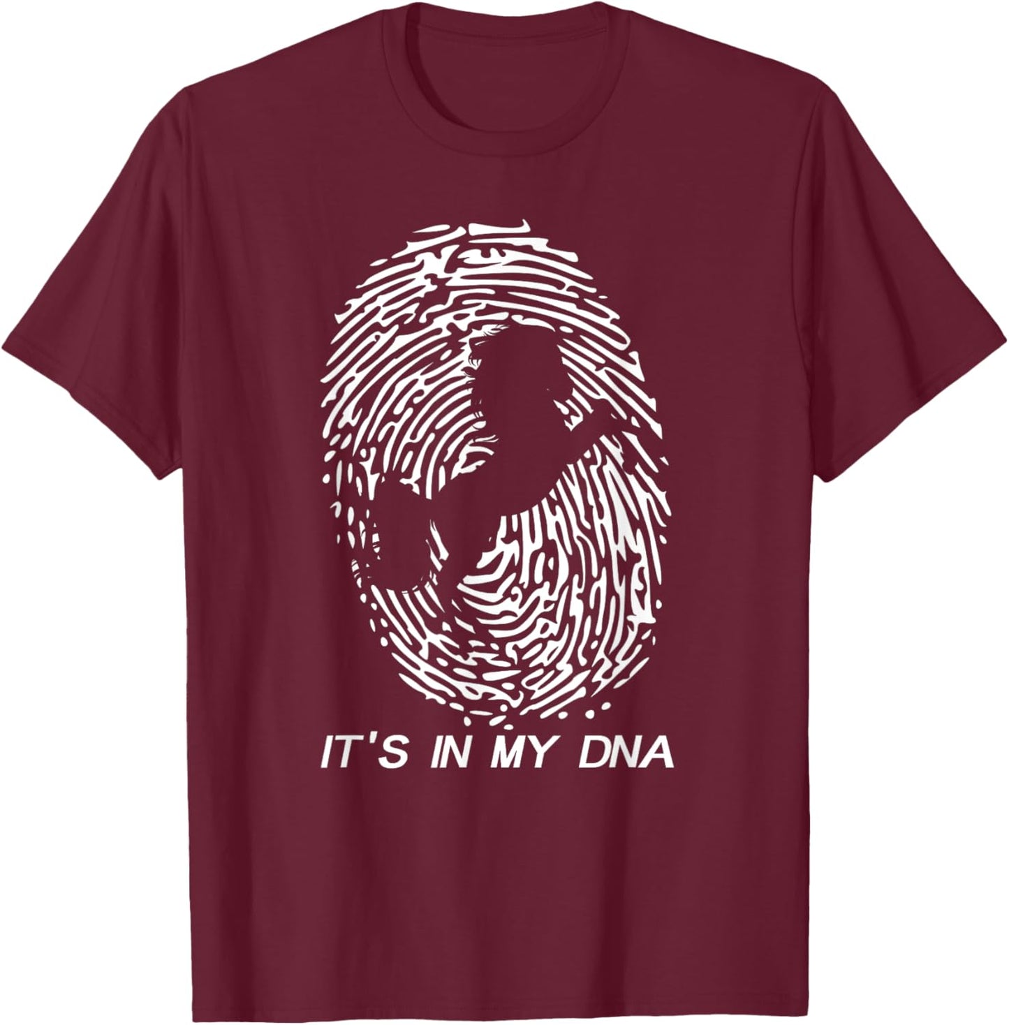 Horse - It's in My DNA Shirt Gift Ride Riding T-Shirt - T-Shirt | Maroon