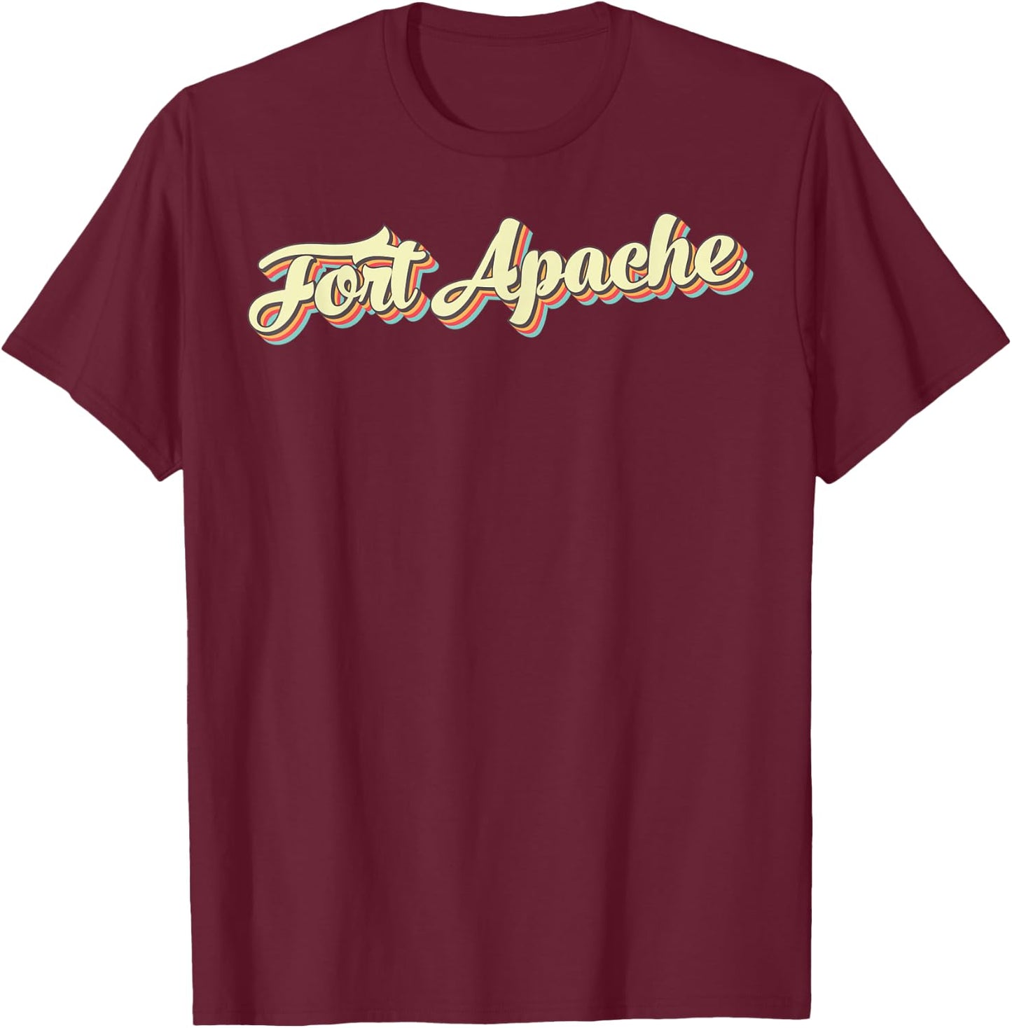 Fort Apache Retro Art Baseball Font Vintage T-Shirt - T-Shirt | Maroon