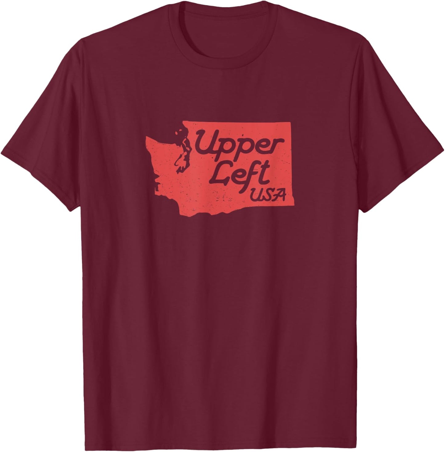Upper Left USA T Shirt PNW Pacific Northwest T-Shirt - T-Shirt | Maroon