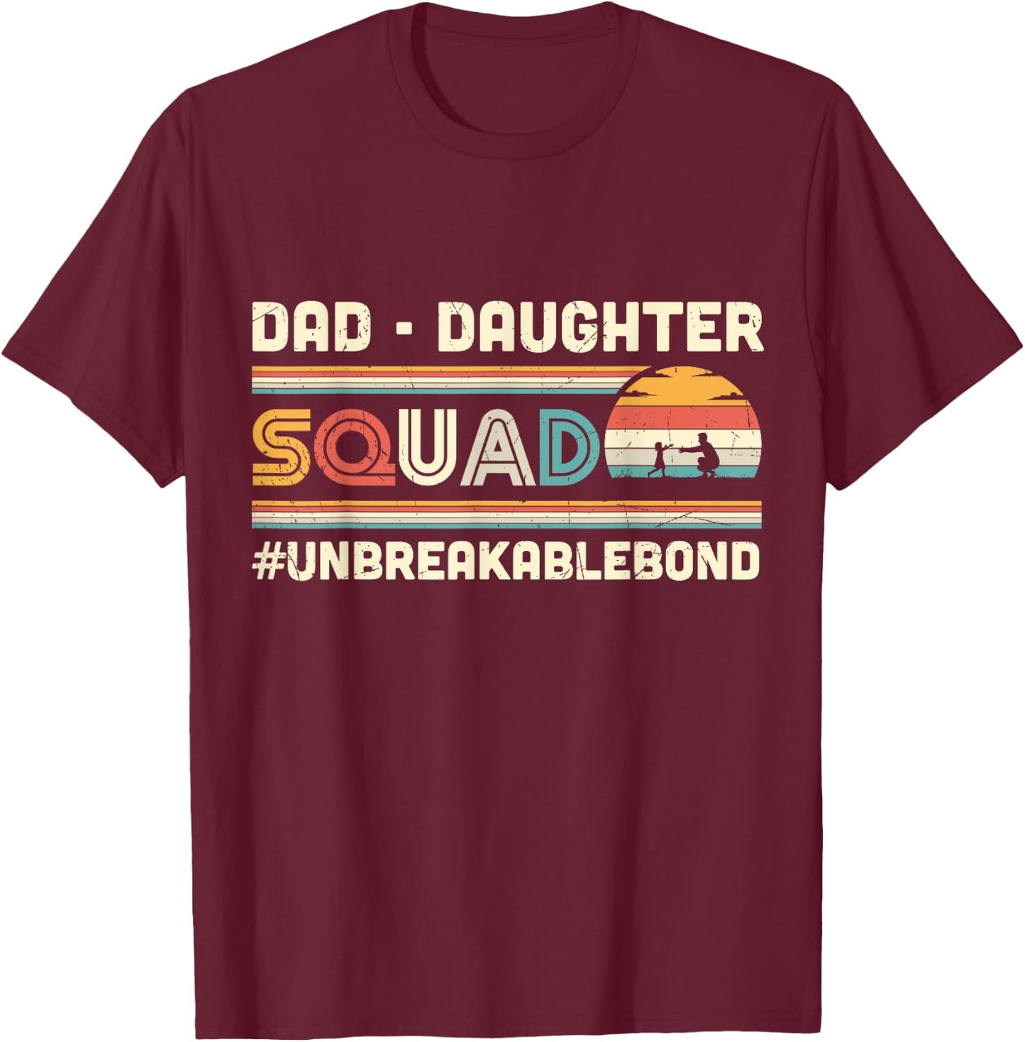 Dad Daughter Squad Daddy's Girl Family Matching Papa Father T-Shirt - T-Shirt | Maroon