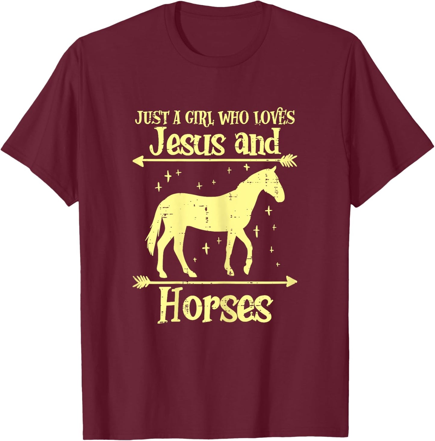 Just A Girl Who Loves Jesus And Horses Christian Girls Women T-Shirt - T-Shirt | Maroon