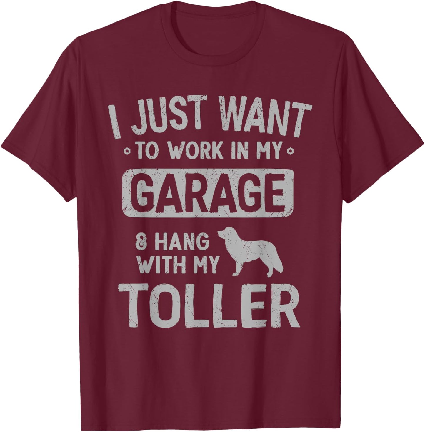 Funny Nova Scotia Duck Tolling Retriever Toller Dad Garage M T-Shirt - T-Shirt | Maroon