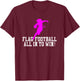 Girls Flag Football for Kids Youth or Women Adults T-Shirt - T-Shirt | Maroon