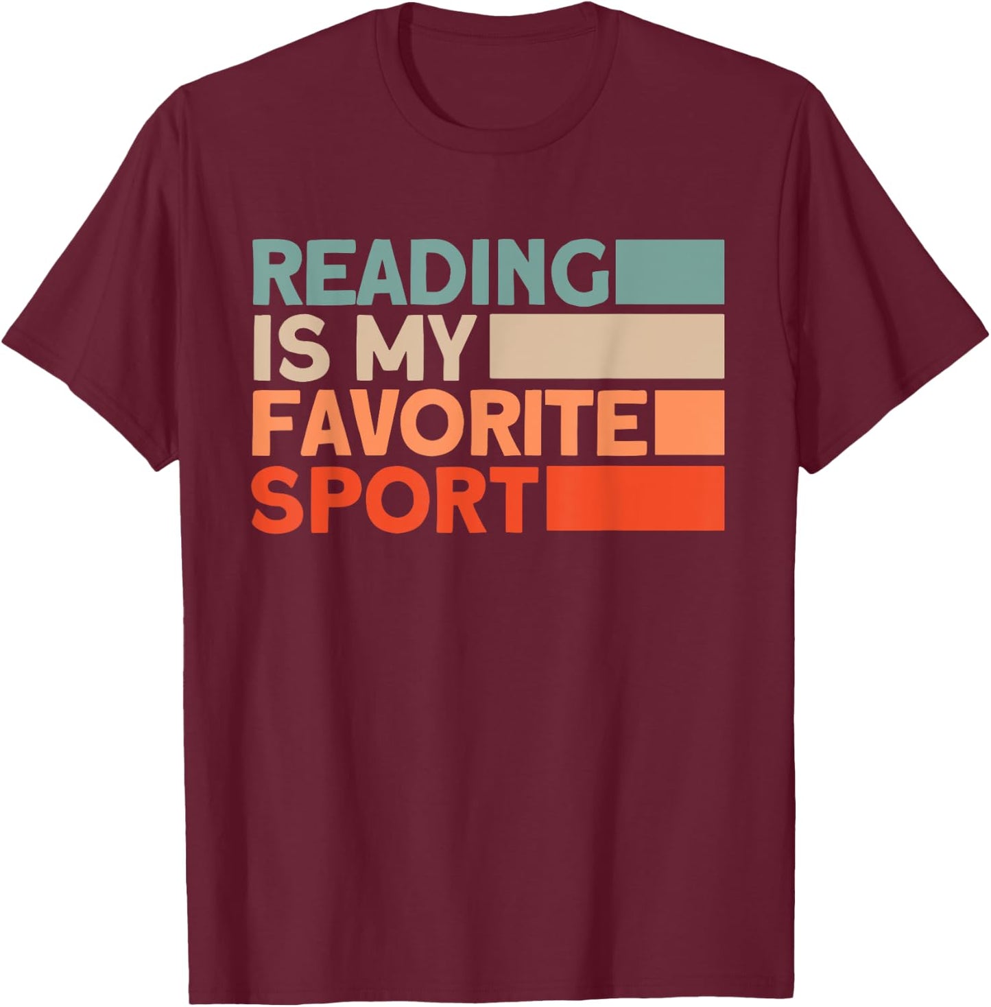 Reading Is My Favorite Sport Bookworm T-Shirt - T-Shirt | Maroon