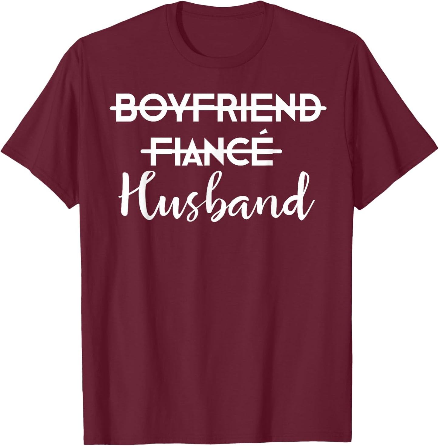 Boyfriend Fiance Husband Newlywed Couples Honeymoon Gift T-Shirt - T-Shirt | Maroon