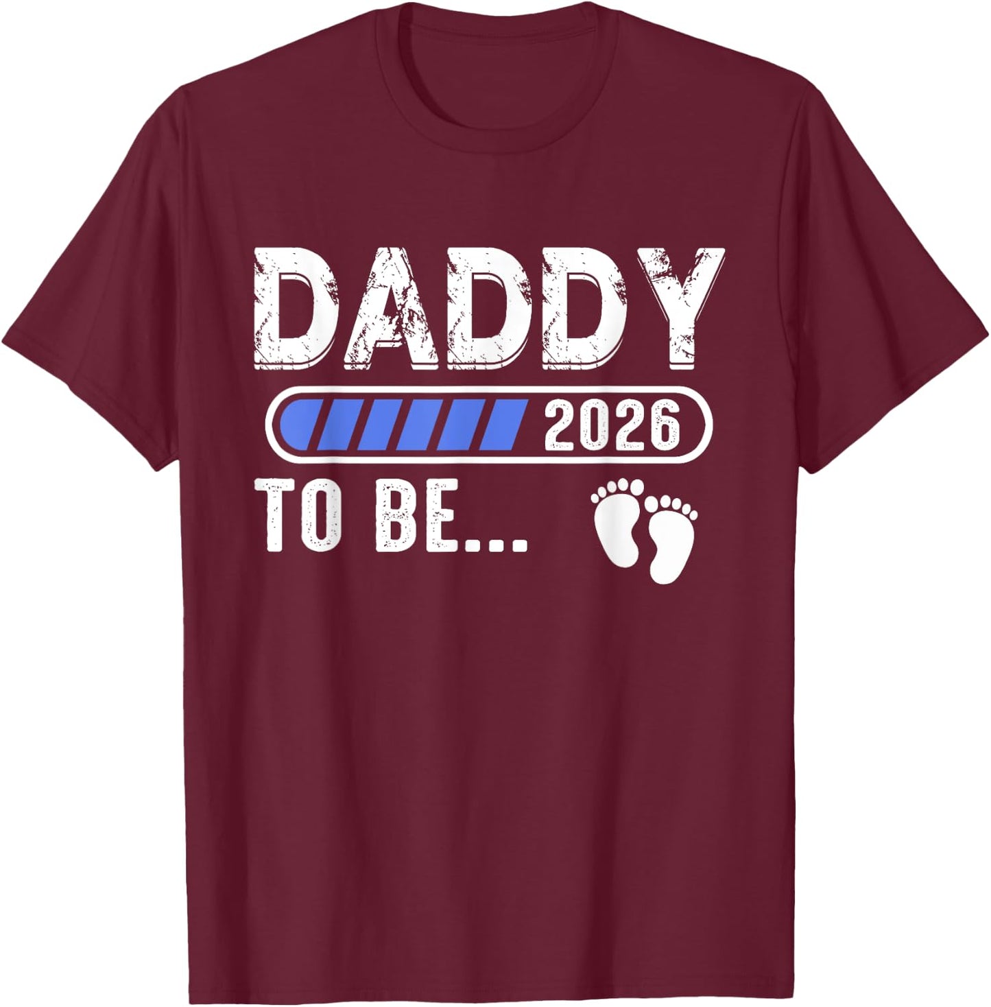 Promoted to Daddy Est. 2026 Father's Day New Dad T-Shirt - T-Shirt | Maroon