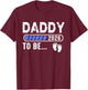 Promoted to Daddy Est. 2026 Father's Day New Dad T-Shirt - T-Shirt | Maroon