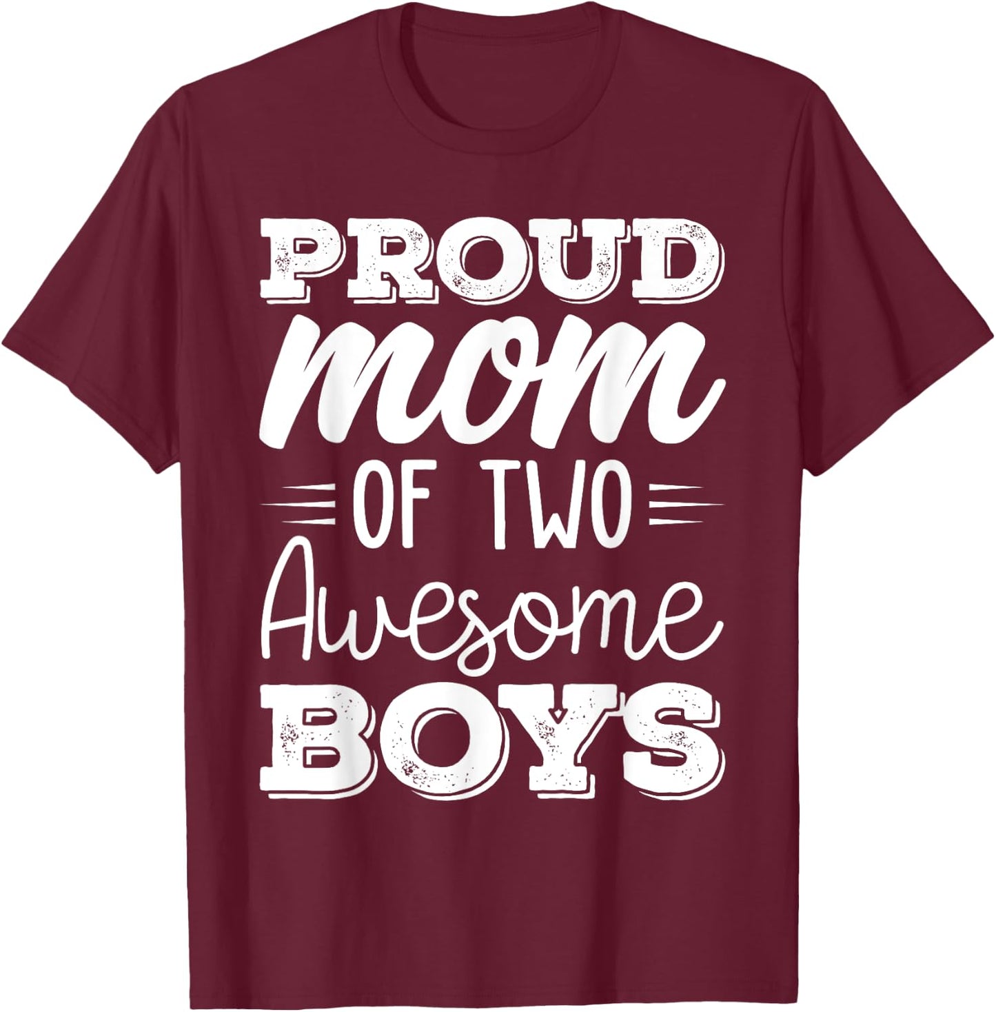 Women Two Mom of 2 Boys Mother's Day T-Shirt - T-Shirt | Maroon