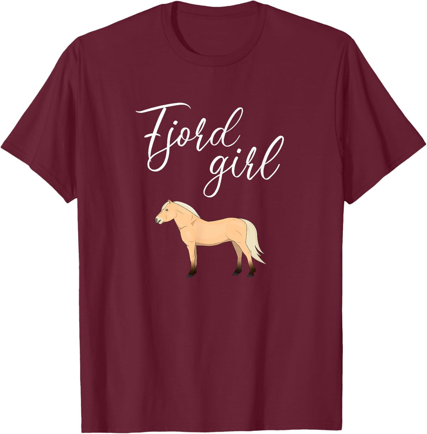 Fjord Horse, Norwegian Fjord Horse T-Shirt - T-Shirt | Maroon
