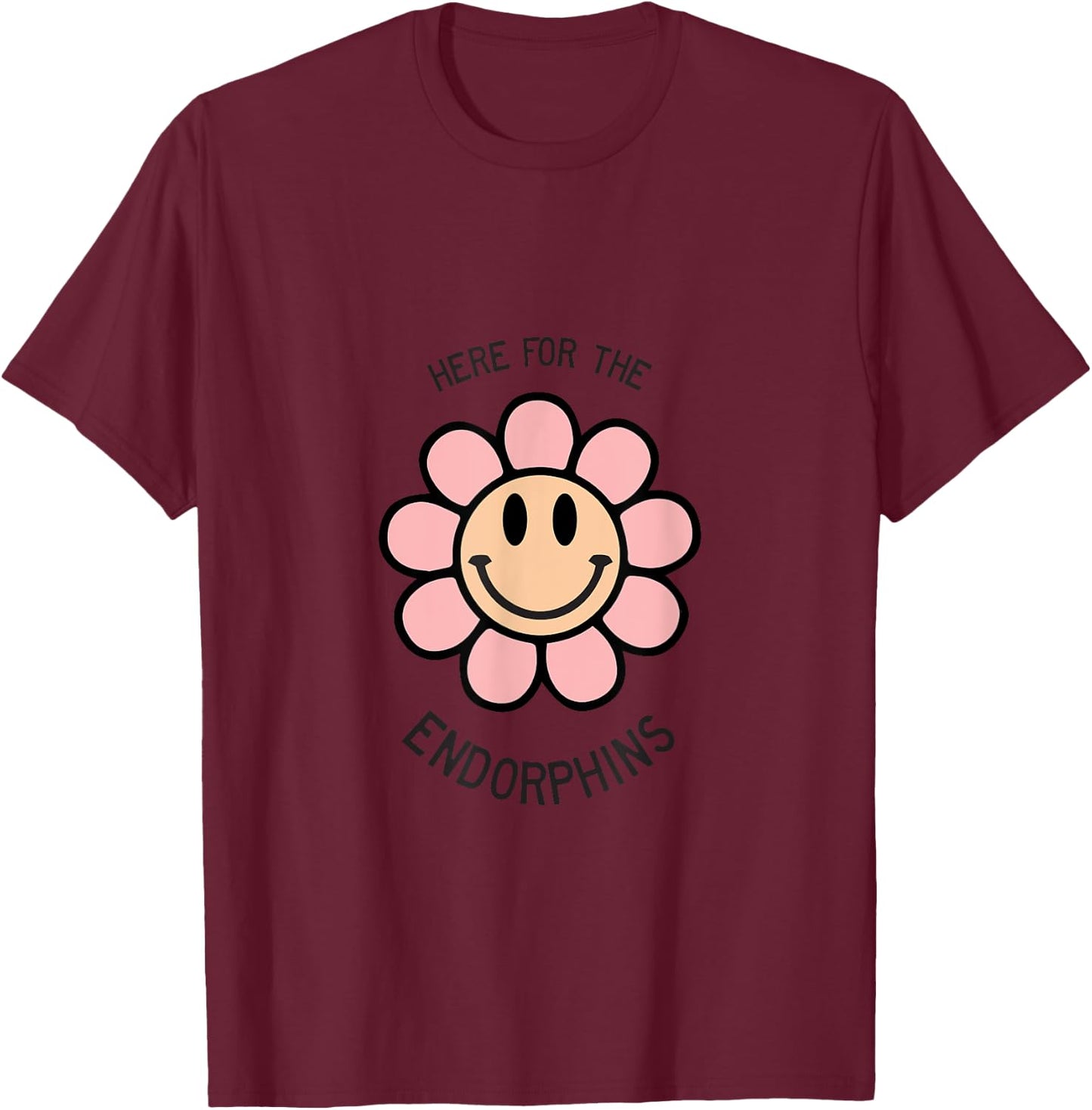 Here for the Endorphins Gym T-Shirt - T-Shirt | Maroon