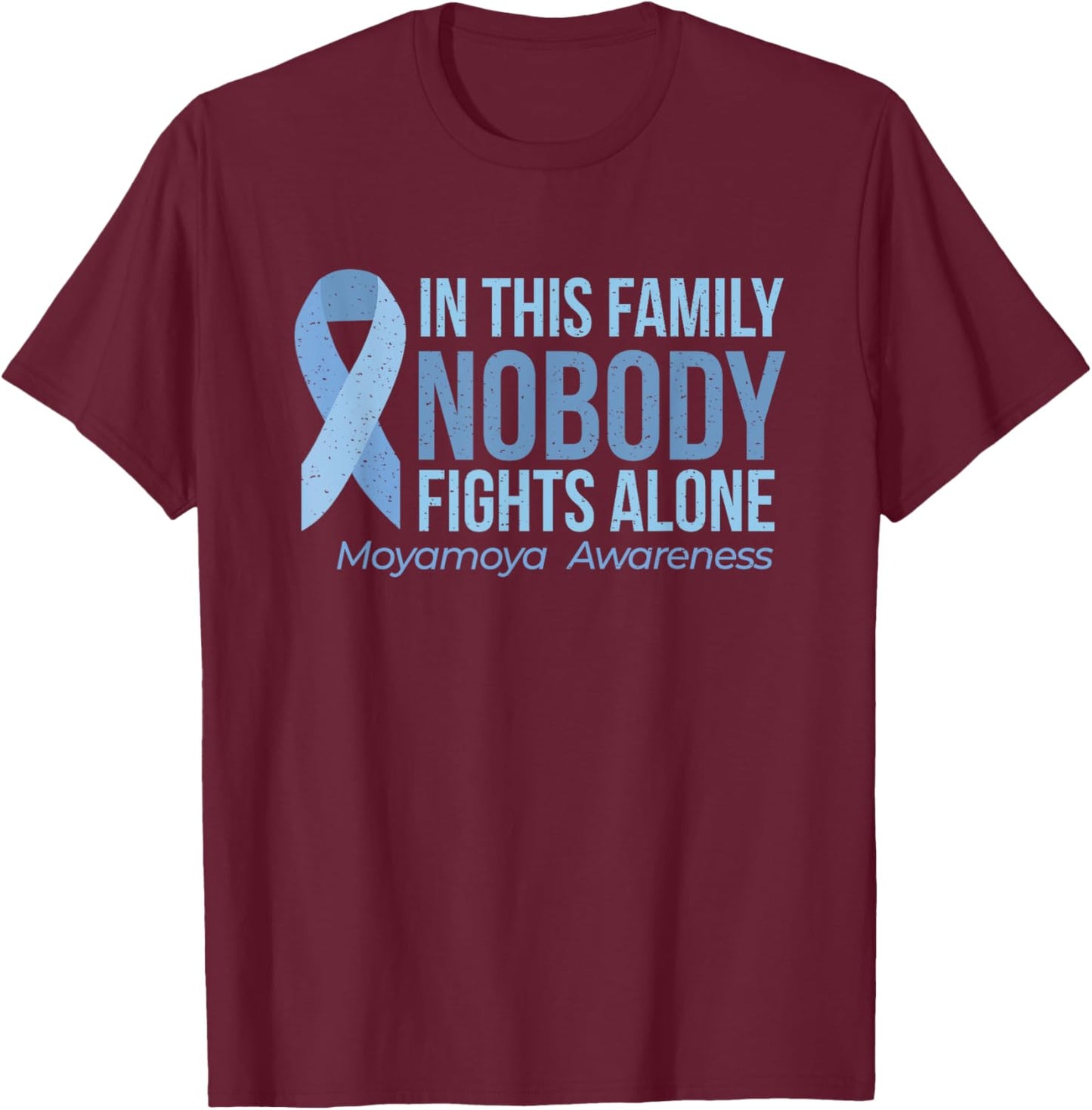 Moyamoya Disease Awareness T-Shirt - T-Shirt | Maroon