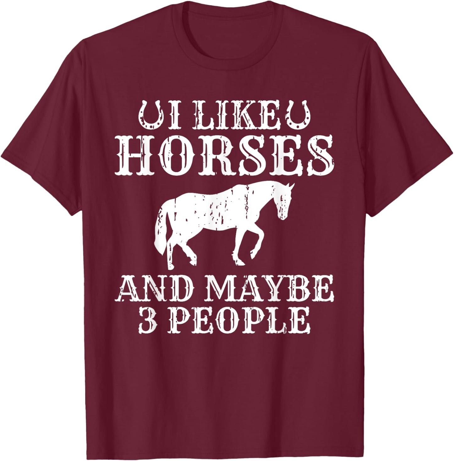 I like Horses and maybe 3 People Horse Riding T-Shirt - T-Shirt | Maroon