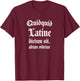 Anything said in Latin sounds profound T-Shirt - T-Shirt | Maroon