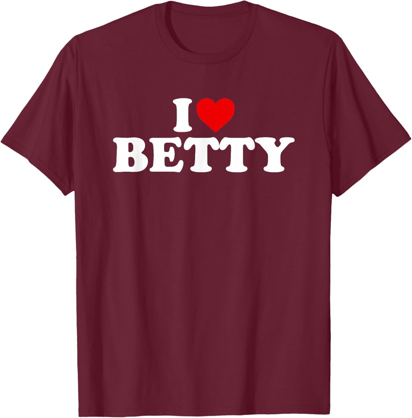 I Love Betty - Heart T-Shirt - T-Shirt | Maroon