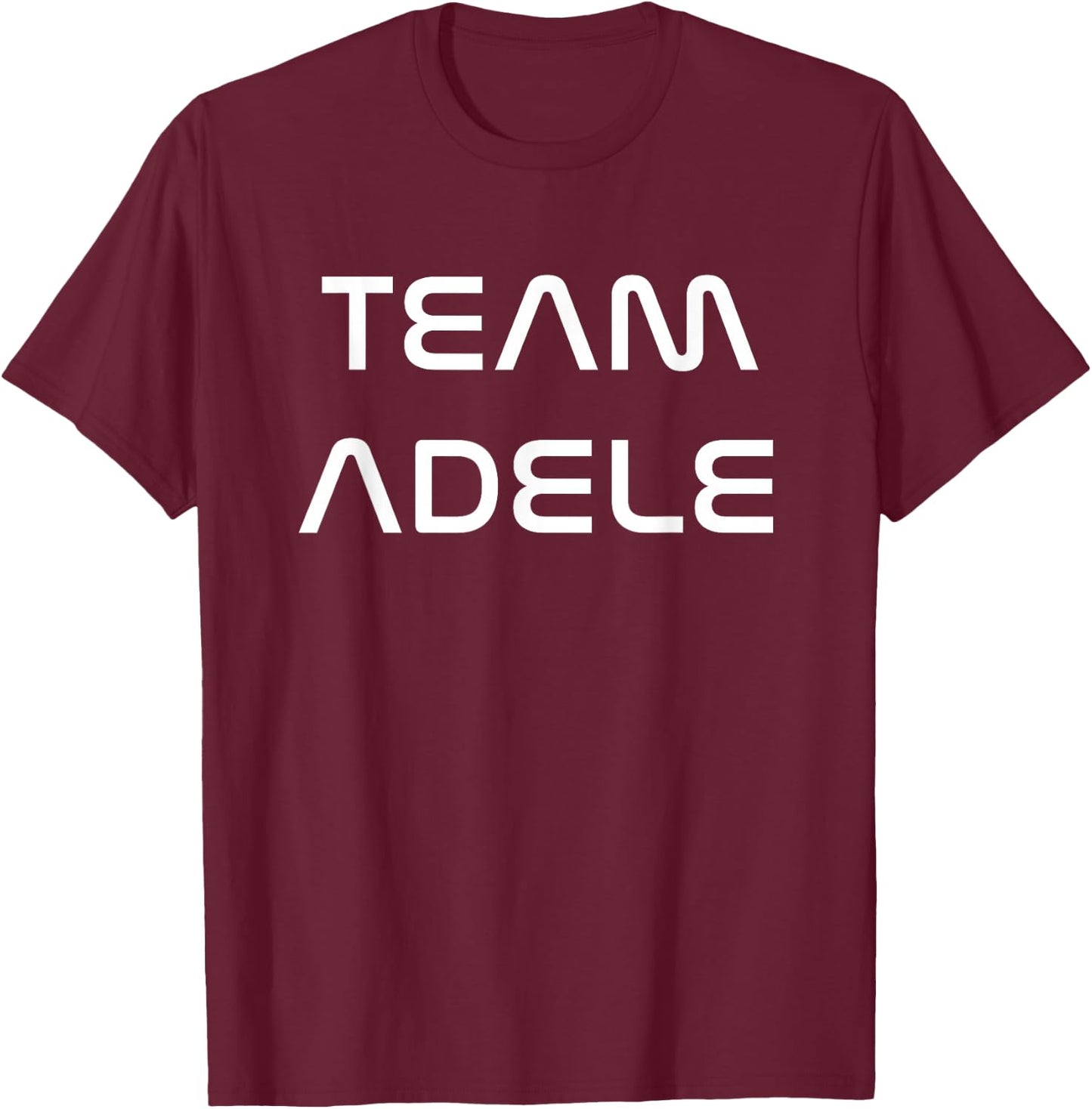 Cool White Font: Team Adele T-Shirt - T-Shirt | Maroon