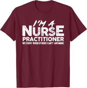 Nurse Practitioner 365 Proud Nurse Gift T-Shirt - T-Shirt | Maroon