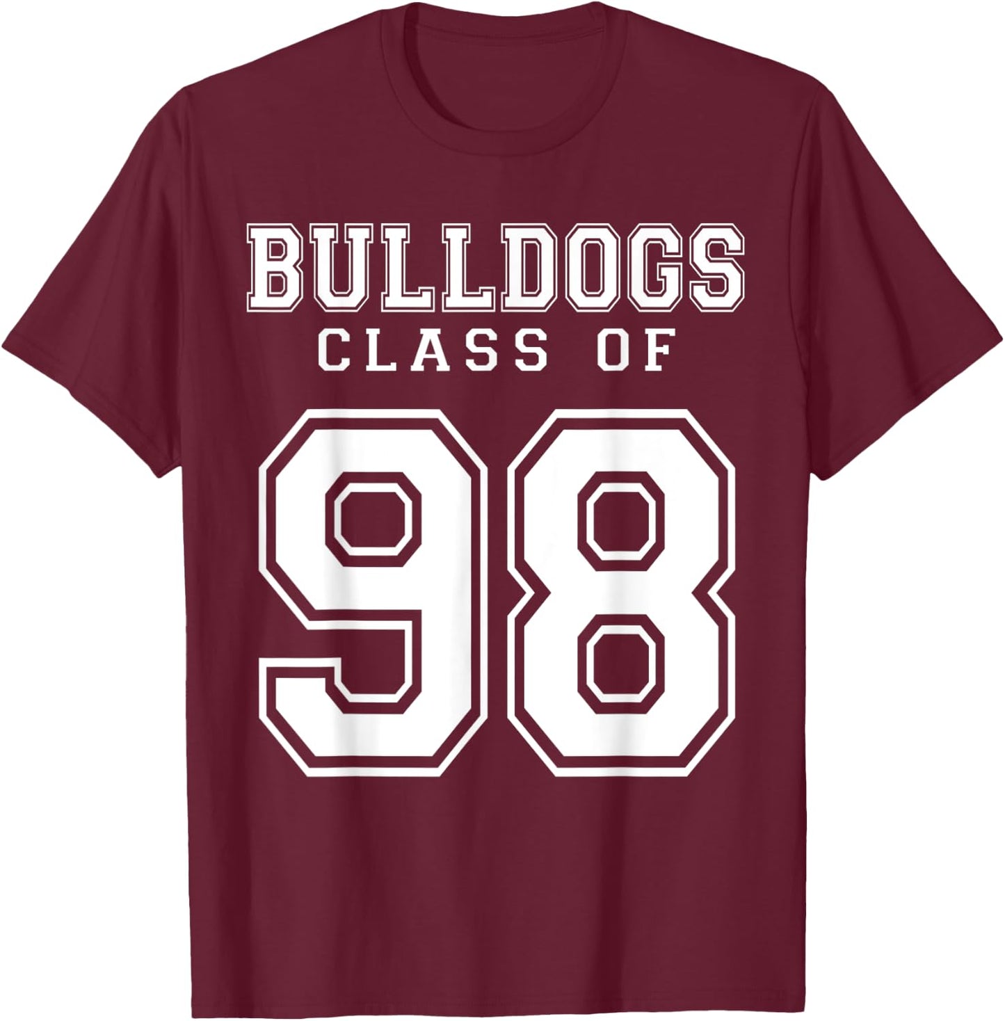 Class Of 1998 Bulldogs Custom Graduation Senior Personalized T-Shirt - T-Shirt | Maroon