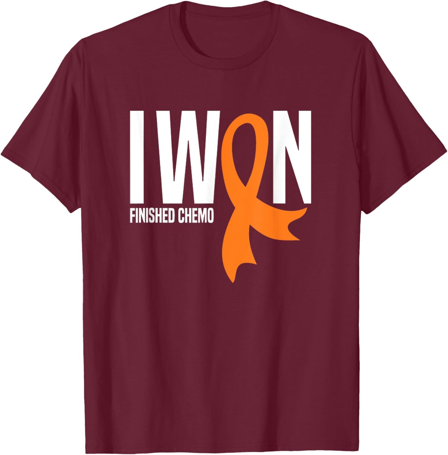 I Won Finished Chemo Leukemia Cancer Survivor T-Shirt - T-Shirt | Maroon