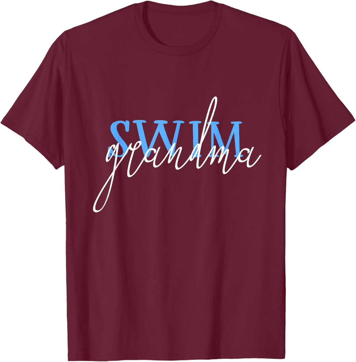 Swim Swimmer Love Funny Swimming Shirt Sport Grandma Gift T-Shirt - T-Shirt | Maroon
