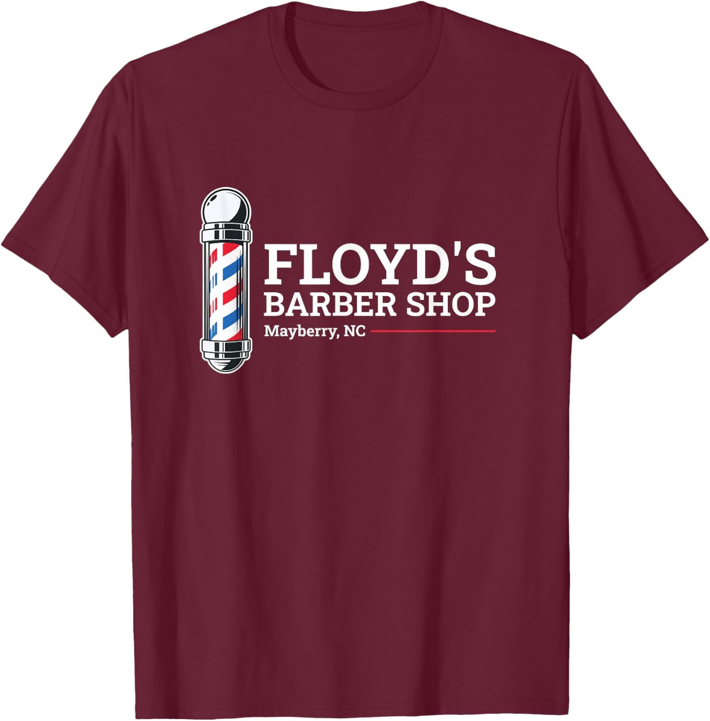 Floyd's Barber Shop Mayberry North Carolina T-Shirt - T-Shirt | Maroon