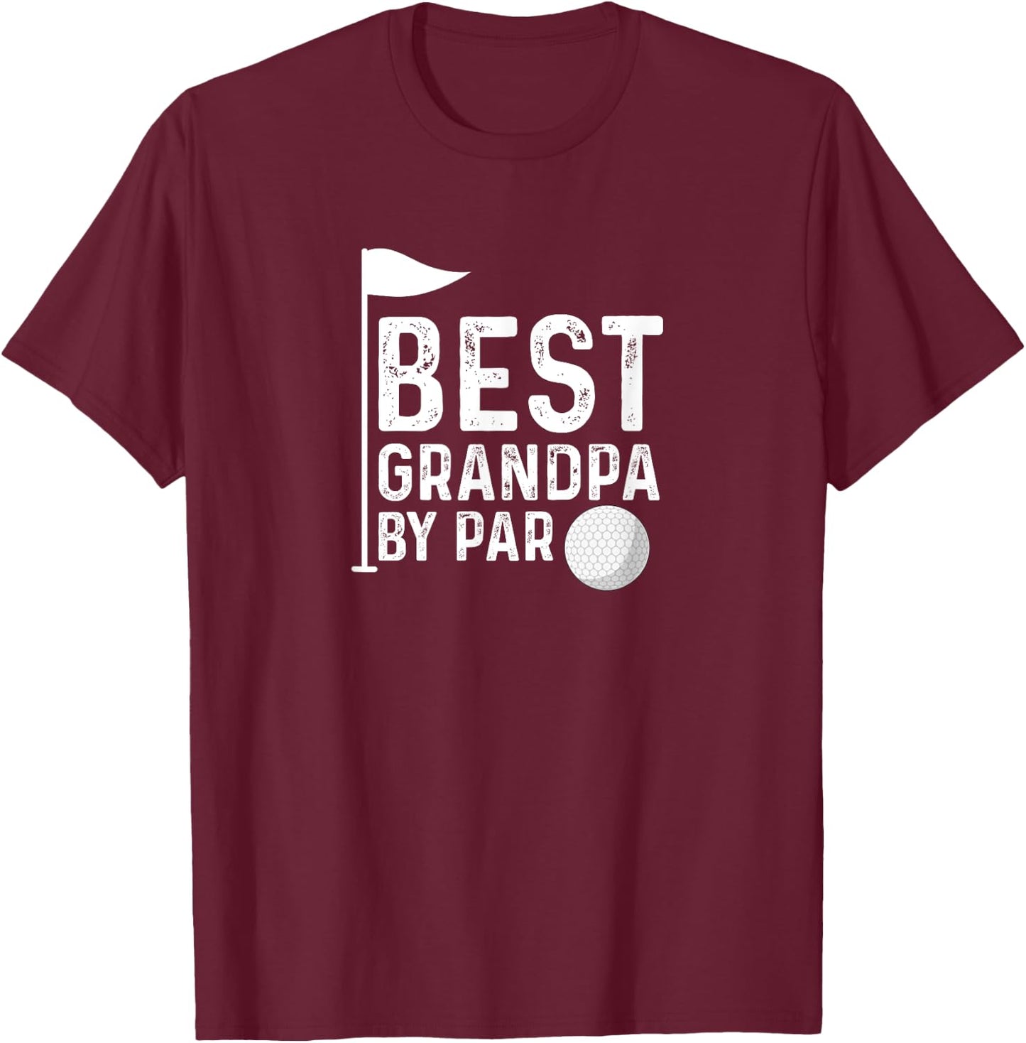 Best Grandpa By Par Father's Day Golf Grandad Golfing T-Shirt - T-Shirt | Maroon