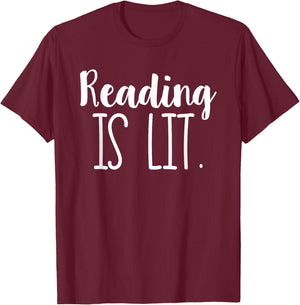 Reading Is Lit Literacy ELA T-Shirt - T-Shirt | Maroon