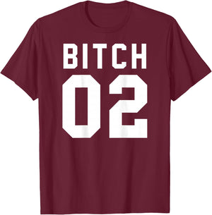 Bitch 2 Best Friends (Design On Back Of Shirt) T-Shirt - T-Shirt | Maroon