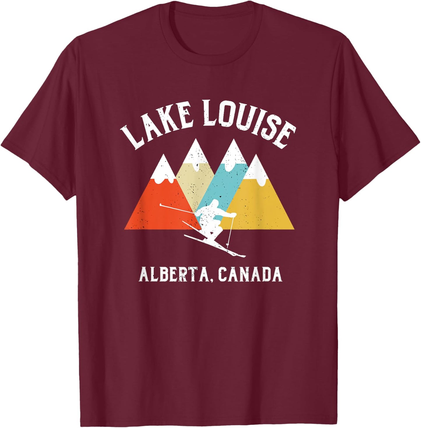 Lake Louise Alberta Canada Ski Vacation Souvenir T-Shirt - T-Shirt | Maroon