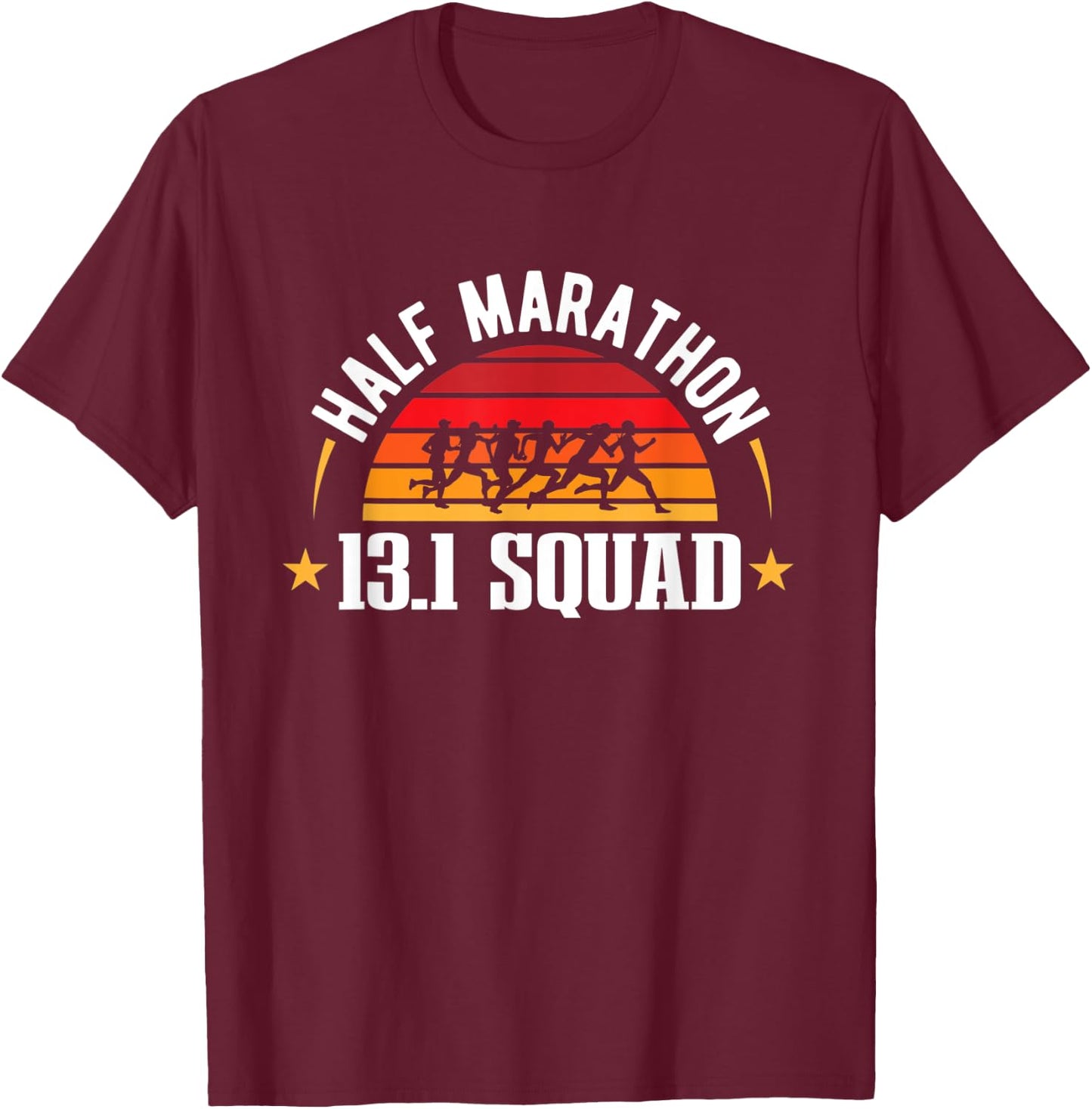 Half Marathon Runner Half Marathon 13.1 Squad Half Marathon T-Shirt - T-Shirt | Maroon
