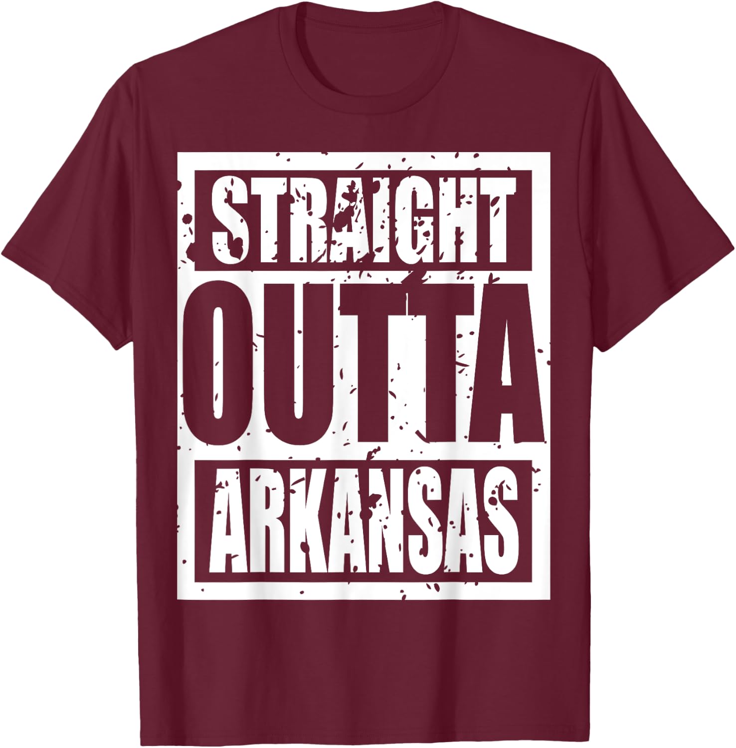 Straight Outta Arkansas Funny T-Shirt - T-Shirt | Maroon
