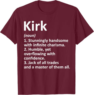 KIRK Definition Personalized Name Funny Birthday Gift T-Shirt - T-Shirt | Maroon