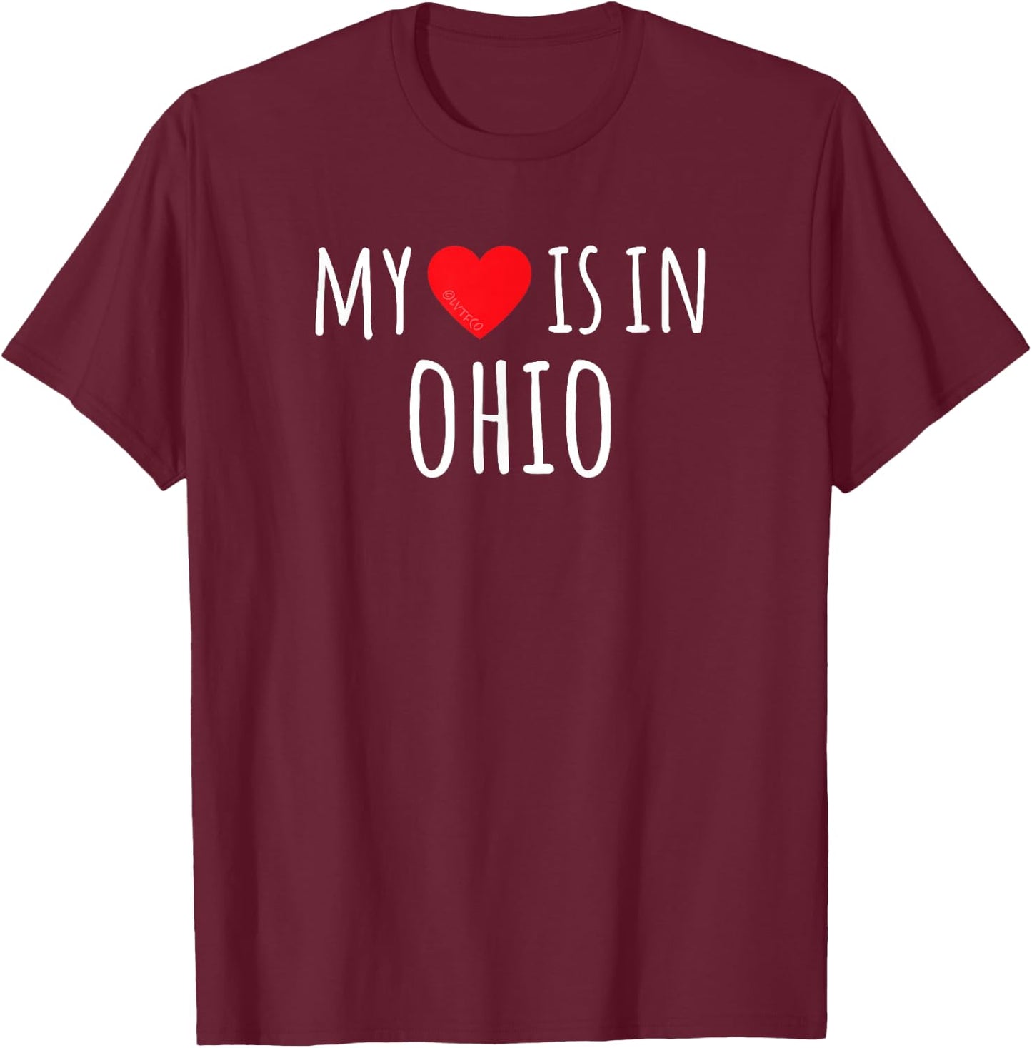 MY HEART IS IN OHIO Cute American State T-Shirt - T-Shirt | Maroon