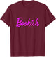 Bookish Bookworm Book lover Read Books Reading Library T-Shirt - T-Shirt | Maroon