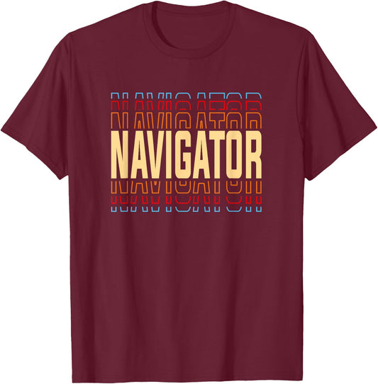 Navigator Job Title Vintage T-Shirt - T-Shirt | Maroon