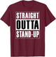 Straight Outta Stand-up - Agile Scrum Funny T-Shirt - T-Shirt | Maroon