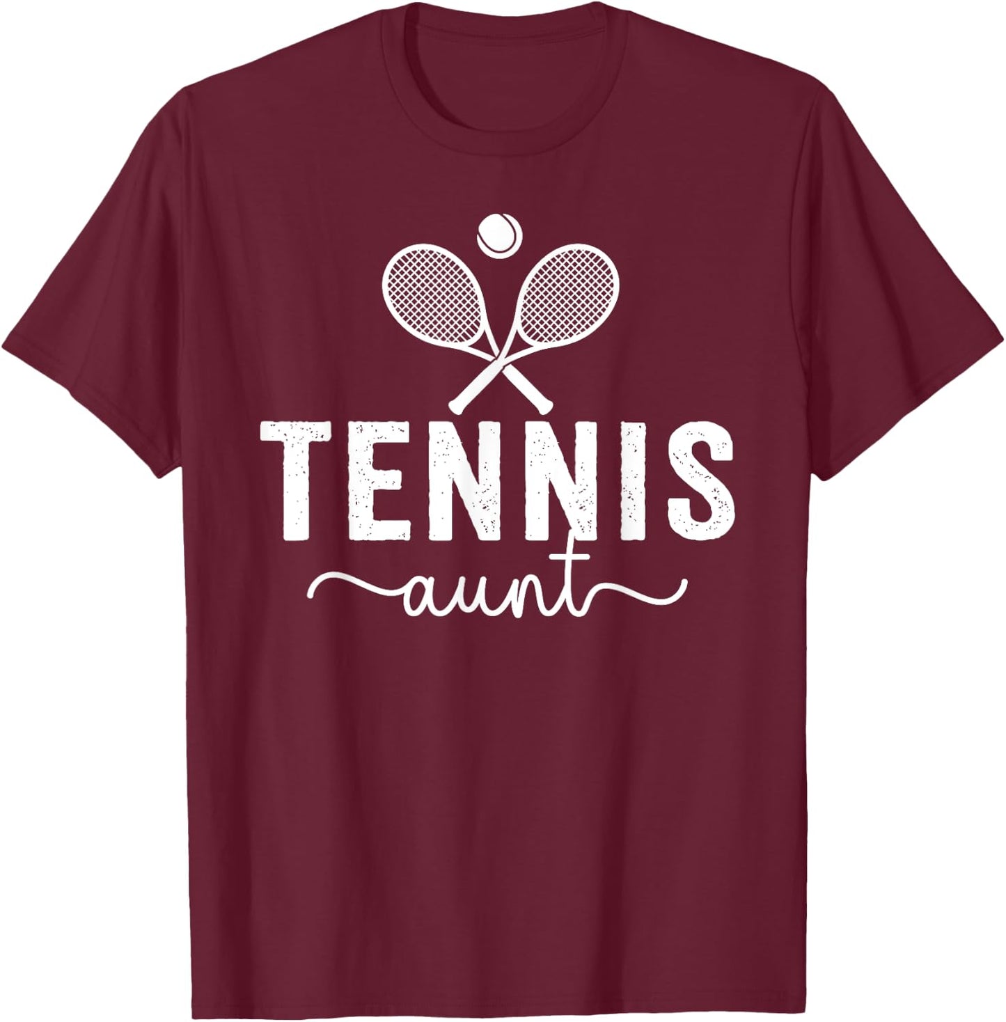 Tennis Aunt Of A Tennis Player Aunt Tennis Auntie T-Shirt - T-Shirt | Maroon