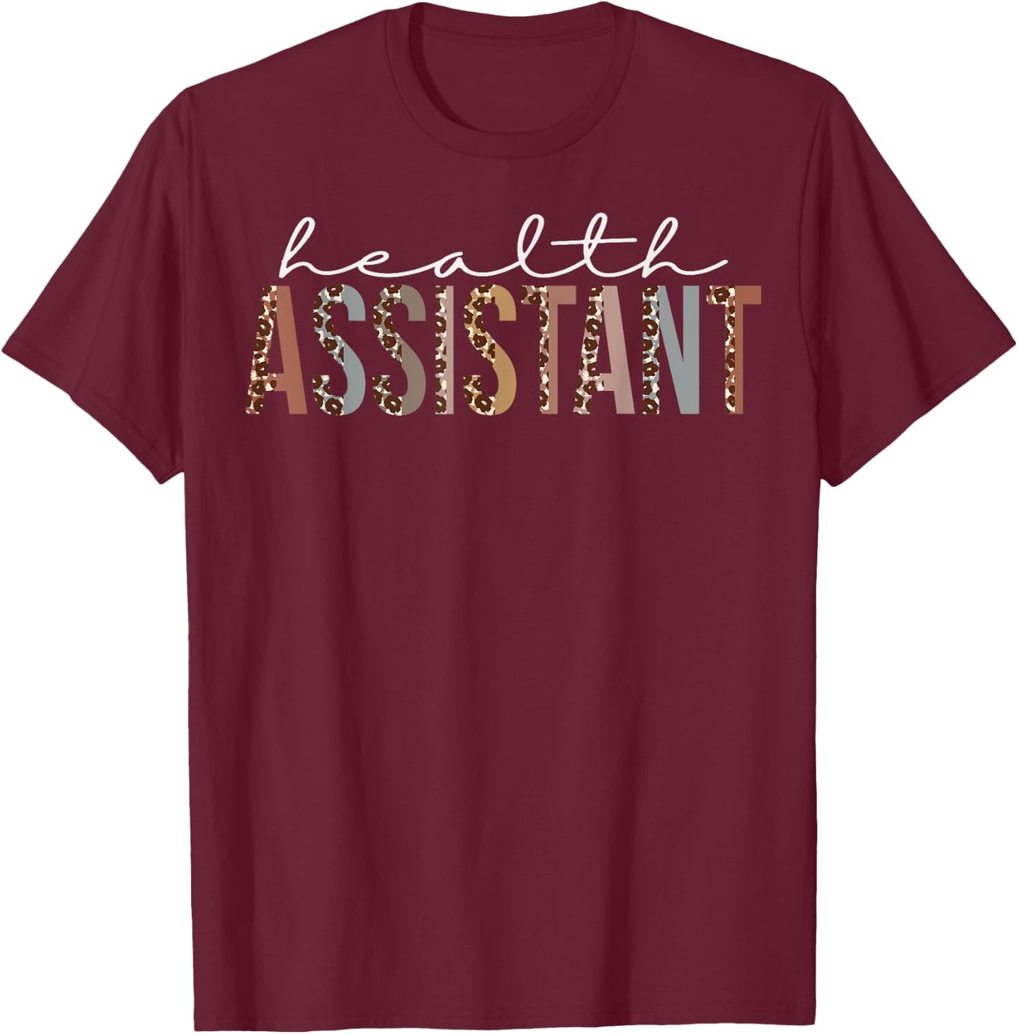 Health Assistant Leopard Appreciation For Work T-Shirt - T-Shirt | Maroon