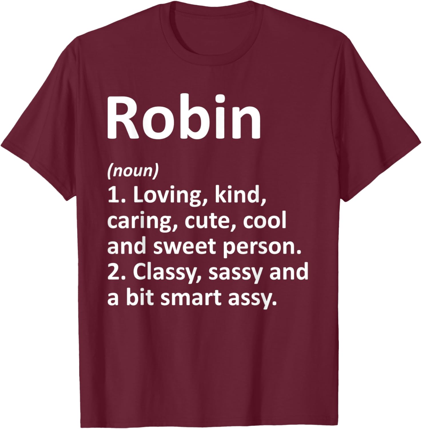 Custom Mom Wife Name Meaning Girl Christmas Women Robin Definition Personalized Funny Birthday T-Shirt - T-Shirt | Maroon