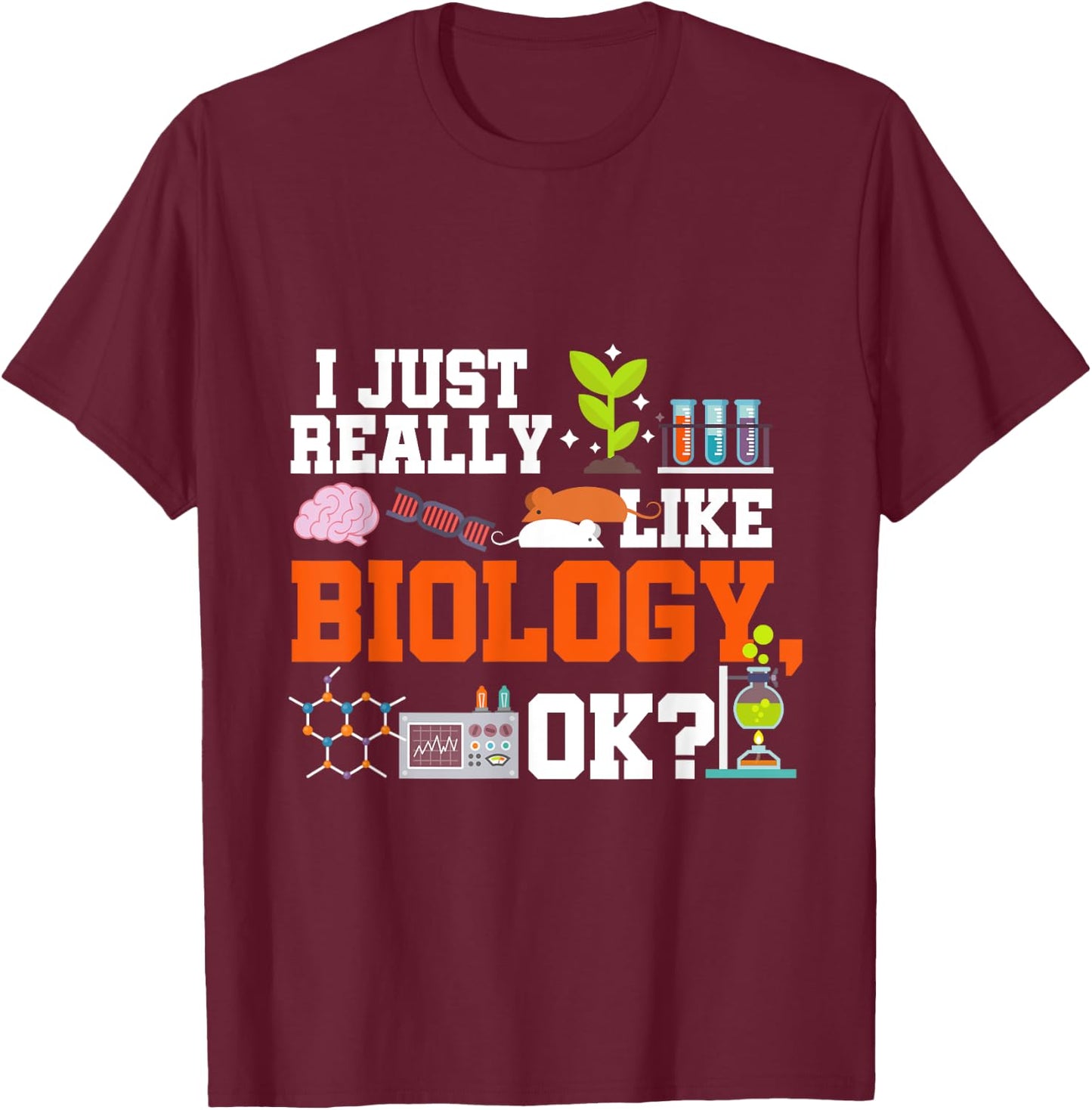 Biology Teacher Gift Science Student Biology T-Shirt - T-Shirt | Maroon