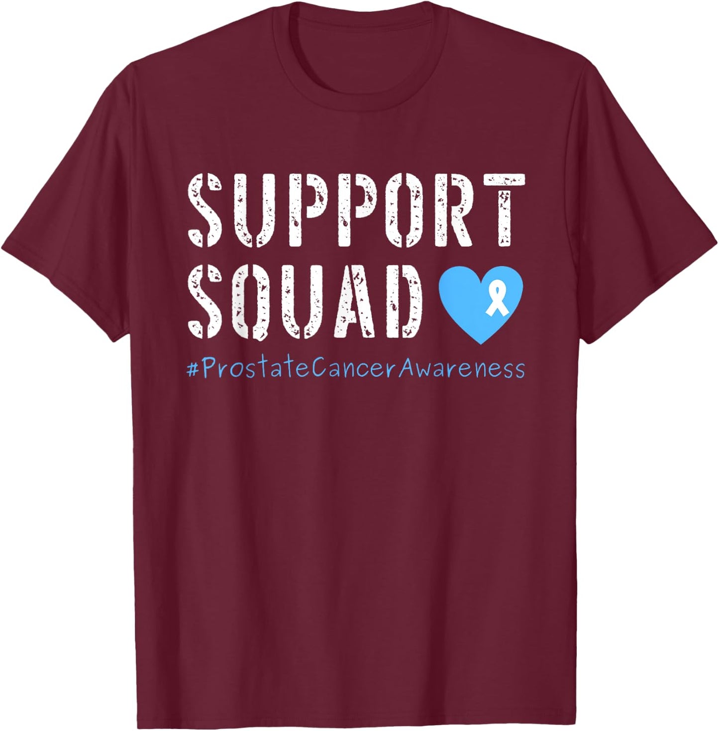 Support Squad Prostate Cancer Awareness T-Shirt - T-Shirt | Maroon